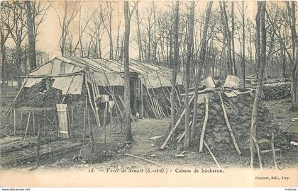 FORÊT DE SENART - Cabane de bûcheron.