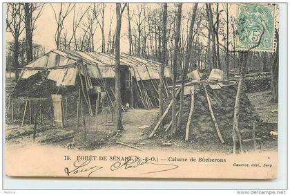 FORËT DE SENART     -   Cabane de Bucherons.