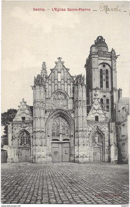 Senlis - L'Eglise Saint-Pierre