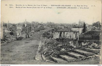 1914...Bataille de la Marne (du 6 au 12 sept) - Sermaize-les-Bains - La rue de Vitry