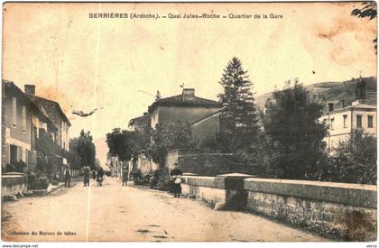 Carte Postale Ancienne de SERRIERES-quai Jules Roche- quartier de la gare