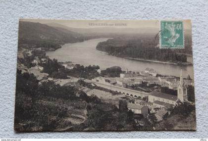 Cpa 1922, Serrières sur Rhône, Ardèche 07