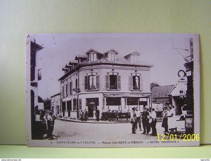 SAINT-LEGER-EN-YVELINES (YVELINES) LES COMMERCES. MAISON LAURENT ET PIERSON "HOTEL TERMINUS"