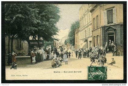 93 - STAINS - Rue Jean Durand - TRÈS BELLE CARTE ANIMÉE