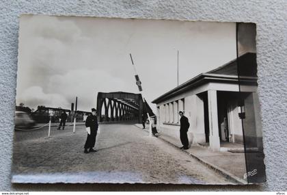 Cpm, Strasbourg, pont du Rhin, la frontière, Bas Rhin 67