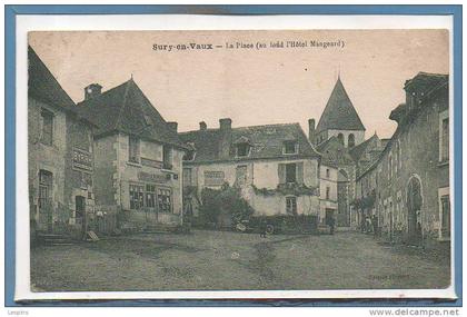 18 - SURY en VAUX --  La Place ( aufond l'Hôtel Mangeard )