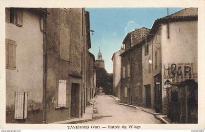 CPA / TAVERNES / ENTREE DU VILLAGE