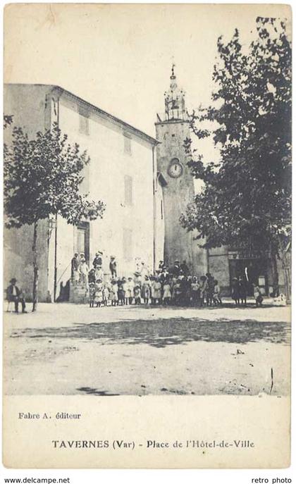 Cpa Tavernes - Place de l'Hôtel de Ville ( état )