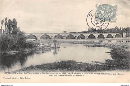 TAVERNES - Pont des Tavernes sur le Gardon - très bon état