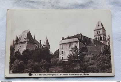 Cpa 1936, Thiviers, le château et le clocher de l'église, Dordogne 24