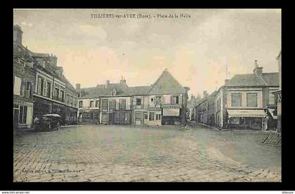 27 - Tillières sur Avre - Place de la Halle - Animée - Automobiles - CPA - Voir Scans Recto-Verso