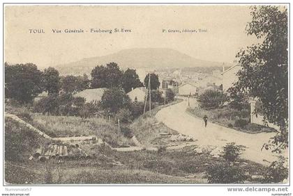 CPA TOUL - Vue Générale - Faubourg St. Evre - P. Grave , édit. , Toul