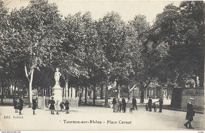 CPA Tournon sur Rhône Place Carnot