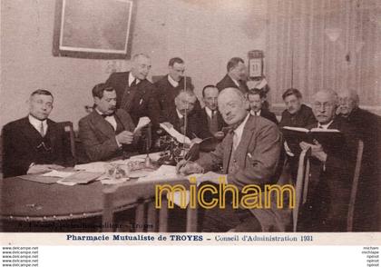 C P A 10   TROYES - pharmacie  mutualiste  de TROYES  - conseil d'administration 1931