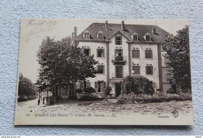 Cpa 1916, Uriage les bains, l'hôtel des thermes, Isère 38