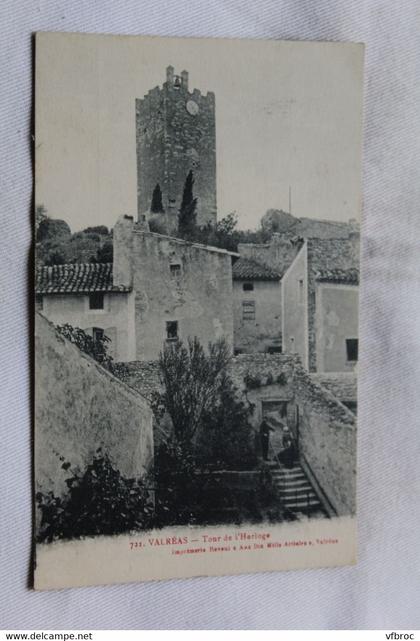 Cpa 1924, Valreas, tour de l'horloge, Vaucluse 84