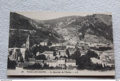 Vals les bains, le quartier de l'église, Ardèche 07