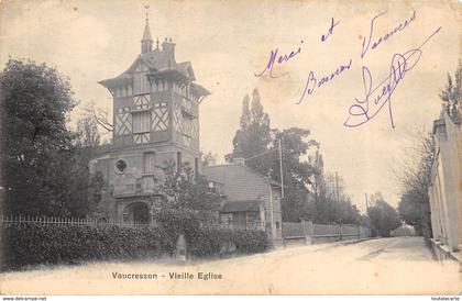 CPA 92 VAUCRESSON VIEILLE EGLISE 1904