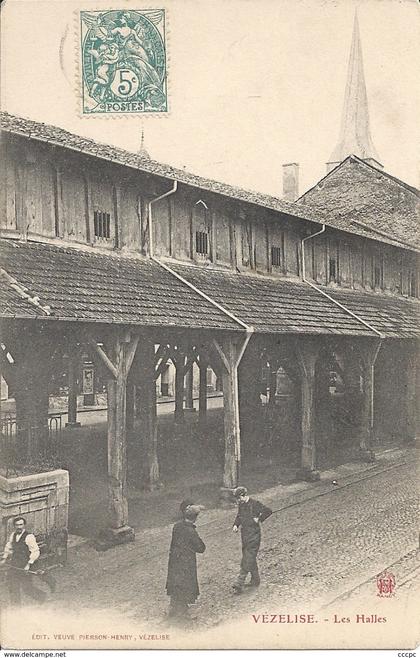 CPA Vezelise Les Halles