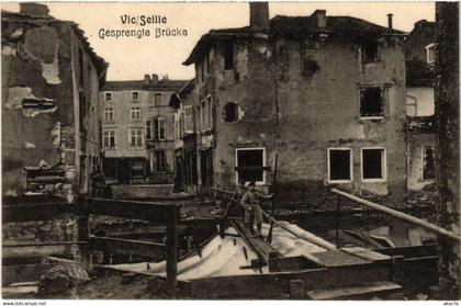 CPA AK VIC-sur-SEILLE - VIC a. d. SEILLE - Gesprengte Brucke (388113)