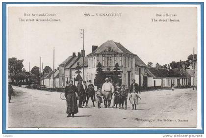 80 - VIGNACOURT --  Rue d'Hornas