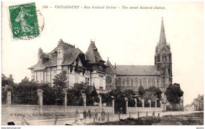 80 VIGNACOURT - Rue Godard Dubuc