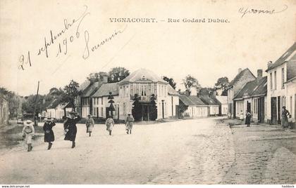 VIGNACOURT : RUE  GODARD DUBUC