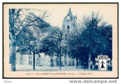 89 Villeneuve-la-Guyard - 1039-15  VILLENEUVE-la-GUYARD (Yonne) - L'Eglise (XVI) - sépia