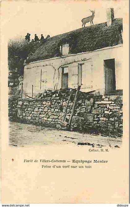 02 - Villers-Cotterets - Foret de Villers-Cotterets - Equipage Menier - Prise d'un cerf sur un toit - Animée - Carte Neu