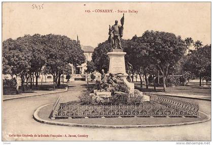 5435# CONAKRY GUINEE STATUE DE BALLAY GOUVERNEUR AFRIQUE OCCIDENTALE FRANCAISE