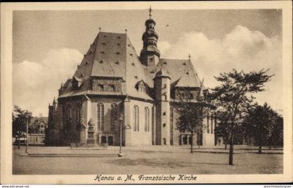 CPA Hanau im Main Kinzig Kreis, Partie bei der Französischen Kirche