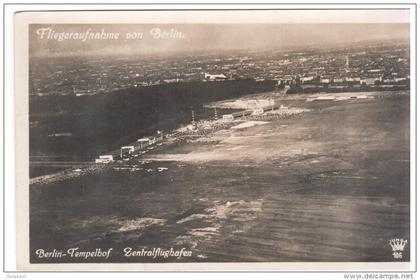 CPSM BERLIN TEMPELHOF ZENTRALFLUGHAFEN FLIEGERAUFNABME VON BERLIN