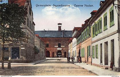 GERMERSHEIM (RP) Seysselkaserne - Caserne Vauban