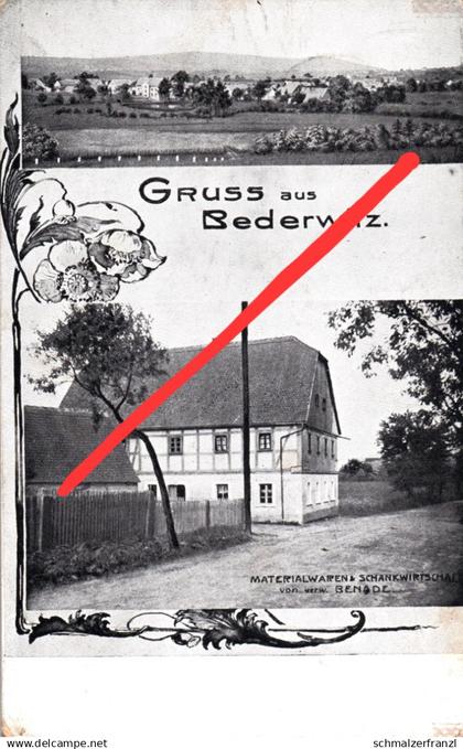 AK Gruß Bederwitz Materialwaren Laden Gasthof Benade a Kirschau Großpostwitz Schirgiswalde Wilthen Weigsdorf Cunewalde