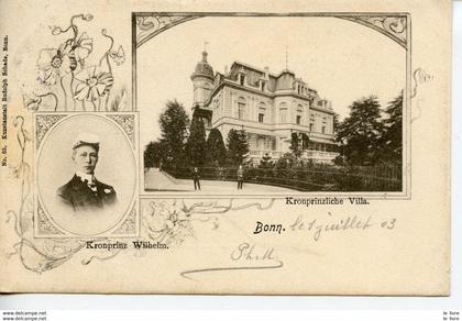 CPA ALLEMAGNE POSTKARTE BONN. KRONPRINZ WILHELM. KRONPRINZ VILLA 1903 - Allemagne - 1903