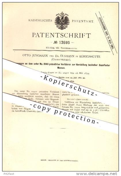 original Patent - O. Junghann & Dr. Ülsmann in Königshütte / Chorzów , 1880 , Herstellung basischer feuerfester Massen !