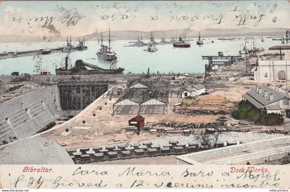 GIBRALTAR - Dock Works 1909