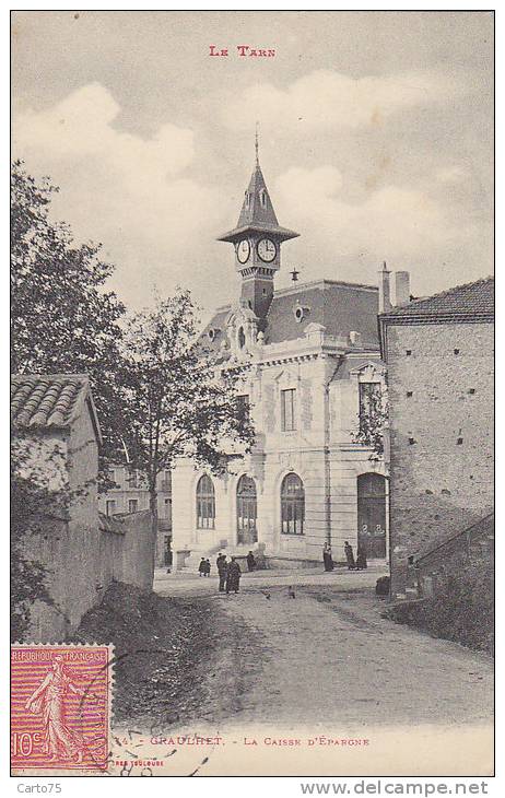 Graulhet 81 - Banque - Cachet postal Graulhet 1907