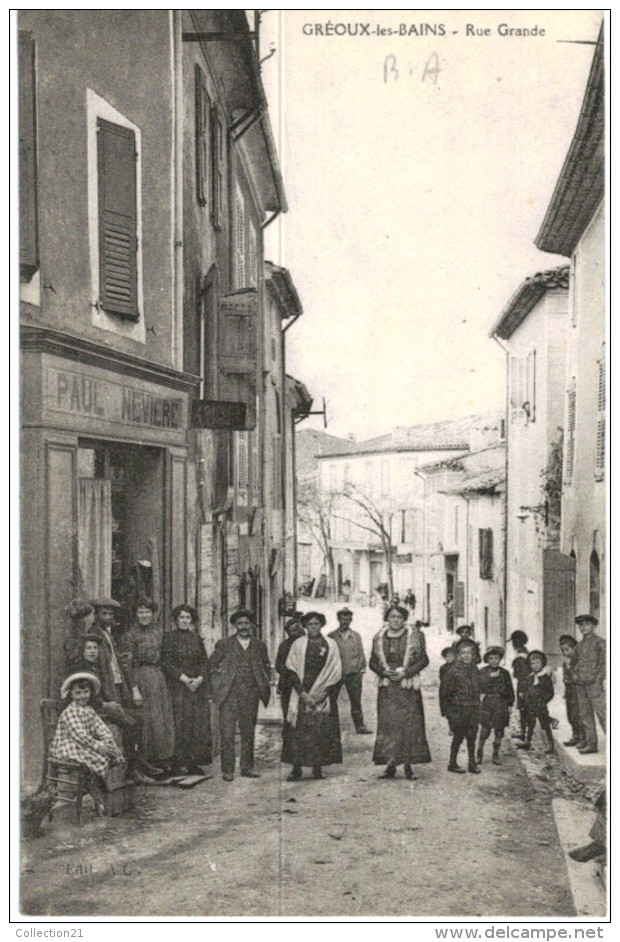 GREOUX LES BAINS ... RUE GRANDE