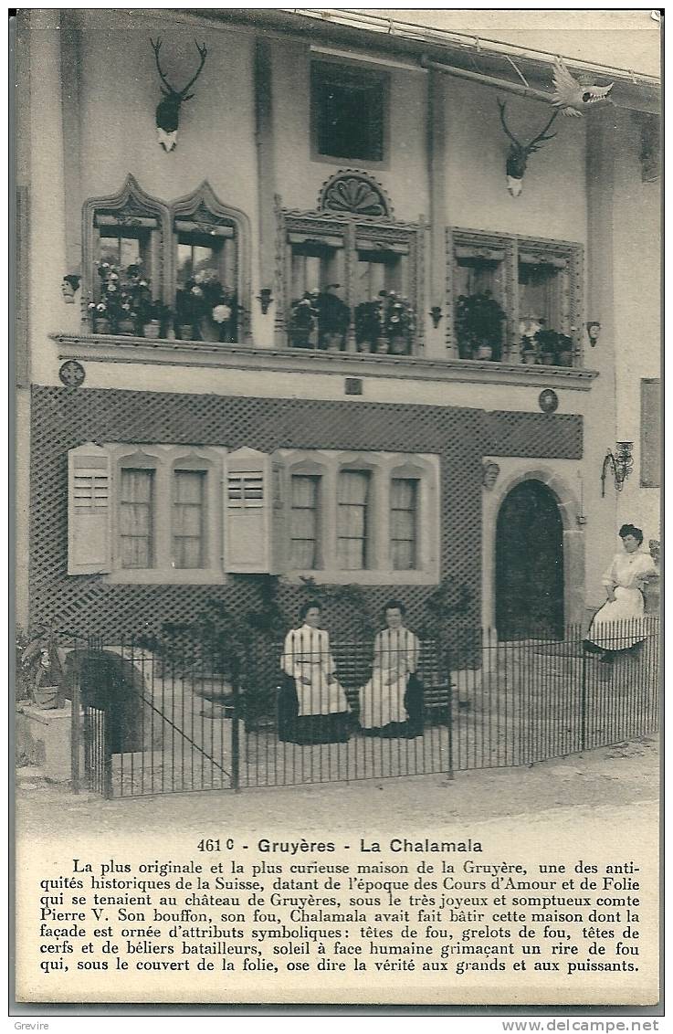 Gruyères - Maison de Chalamala, texte et dames de Gruyères