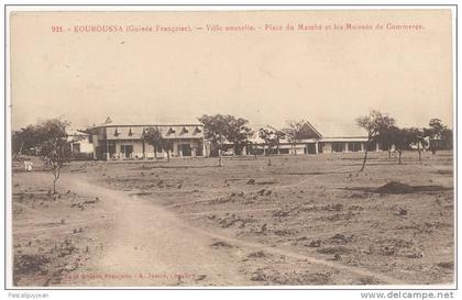 CPA GUINEE - KOUROUSSA - PLACE DU MARCHE ET MAISONS DE COMMERCE