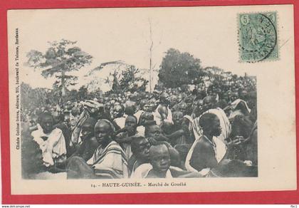 Guinée Française - Haute-Guinée - Marché de Gouéké (Gobinet N°14)