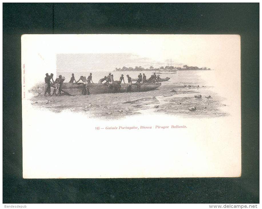 Guinée Portugaise - Bissau - Pirogue Ballante    ( animée dos simple Rodez E. Carrere Imp.-édit.)