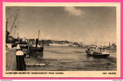 Den Helder - Haven den Helder met reddingsboot ( reddingboot ) Prins Hendrik - Bateaux - Série DEN HEIDER N° 42 - 1954