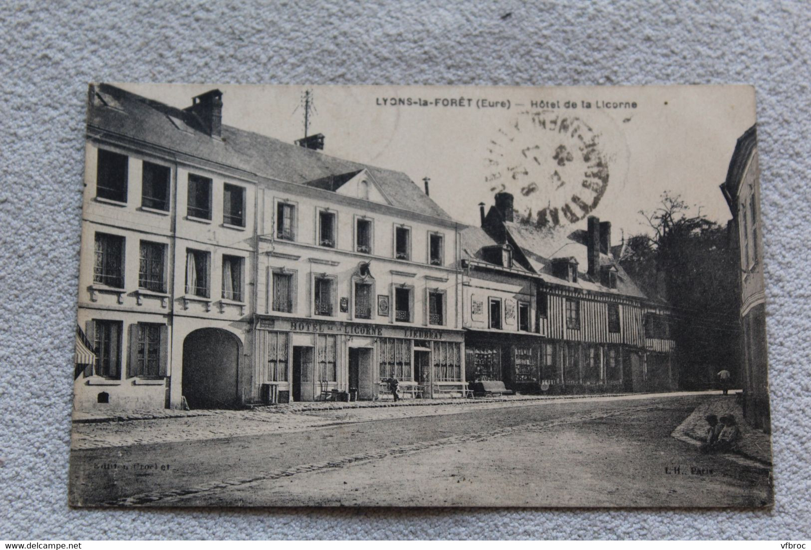 I158, Cpa 1925, Lyons la Forêt, hôtel de la licorne, Eure 27