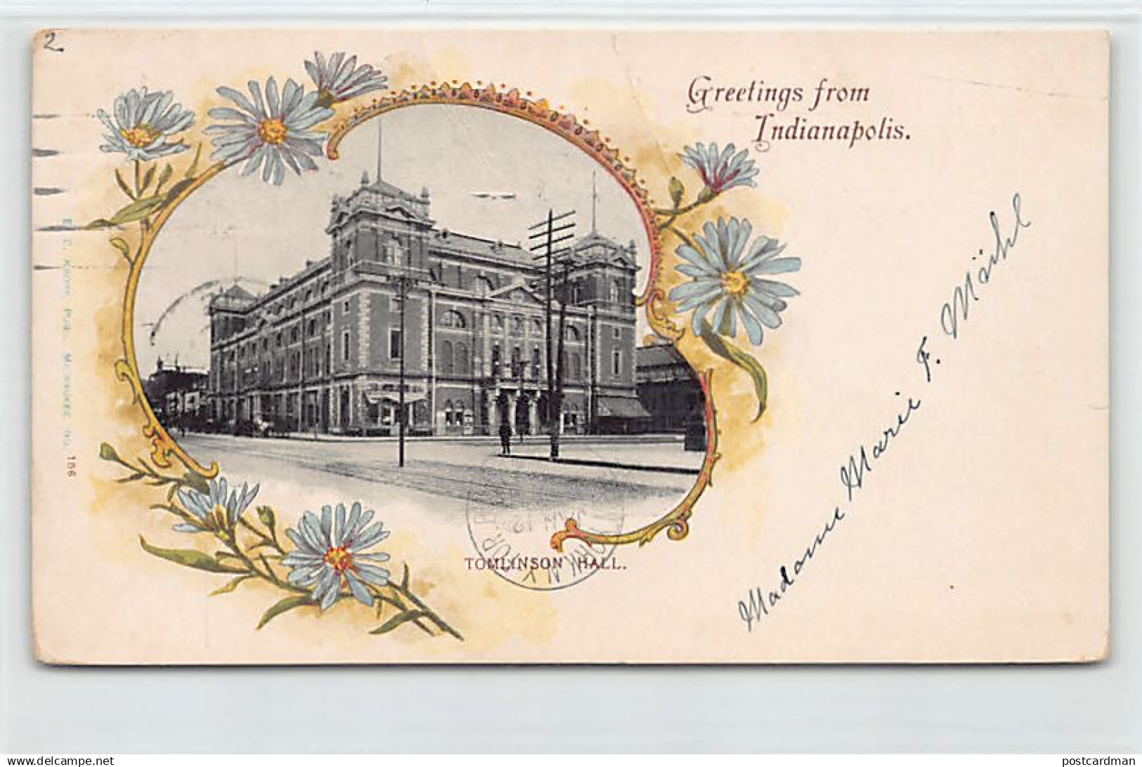 INDIANAPOLIS (IN) Tomlinson Hall - PRIVATE MAILING CARD - Publ. E. C. Kropp 156