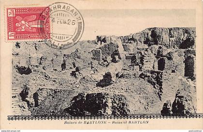 Iraq - Ruins of Babylon - Publ. Phototypie Baudinière