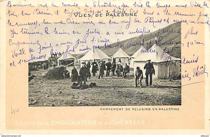 Israel - Vues de Palestine - Edition de la Chocolaterie d'Aiguebelle - Campement de Pélerins en Palestine - Animée - Voy