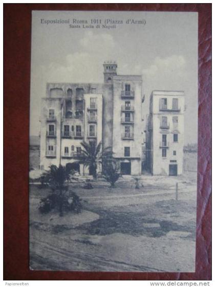 Roma - Esposizioni Roma 1911 (Piazza d´Armi): Santa Lucia di Napoli