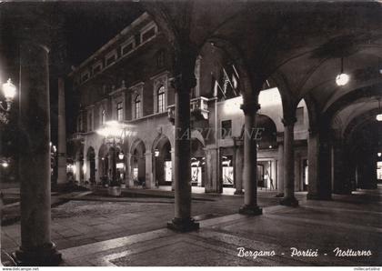 BERGAMO - Portici, Notturno